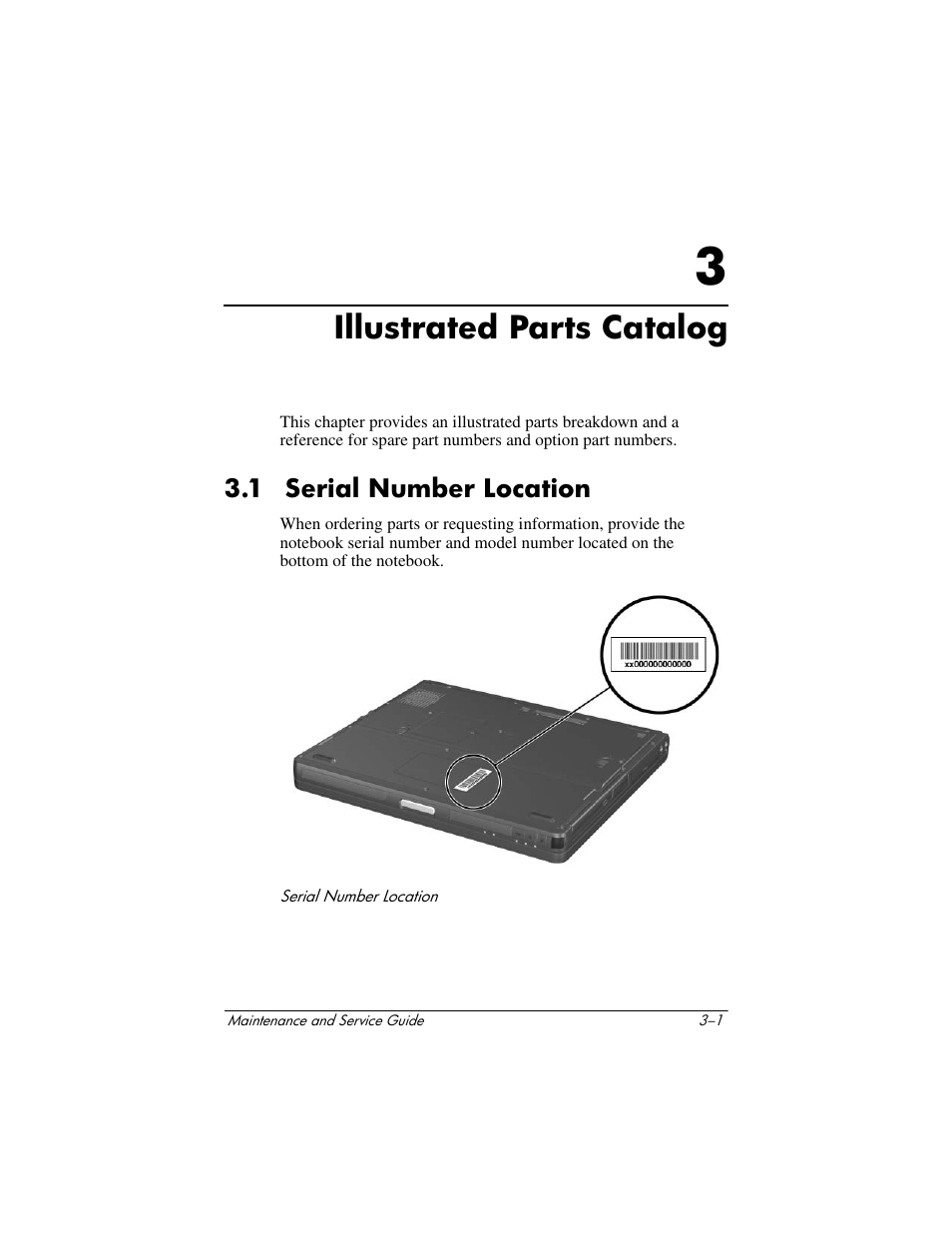 Illustrated parts catalog, 1 serial number location, 3 illustrated parts catalog | 1 serial number location –1, Chapter 3, “illustrated parts catalog | HP Compaq nx5000 series User Manual | Page 88 / 220