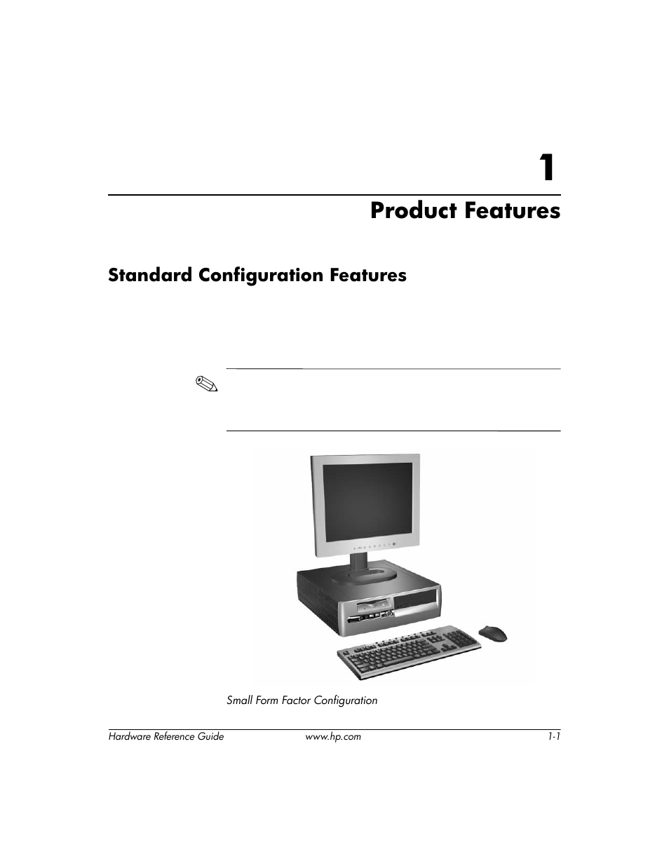 Product features, Standard configuration features, 1 product features | Standard configuration features –1 | HP DC5000 User Manual | Page 5 / 69