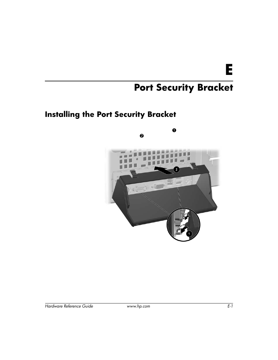 Port security bracket, Installing the port security bracket, E port security bracket | HP DC5000 User Manual | Page 51 / 69