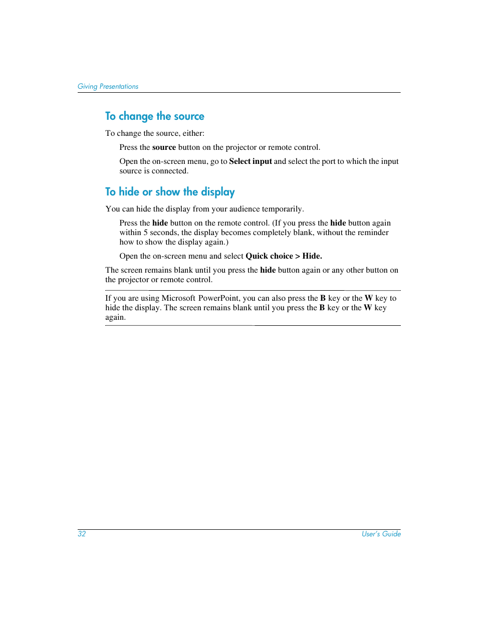 To change the source, To hide or show the display | HP mp3220 series User Manual | Page 32 / 78