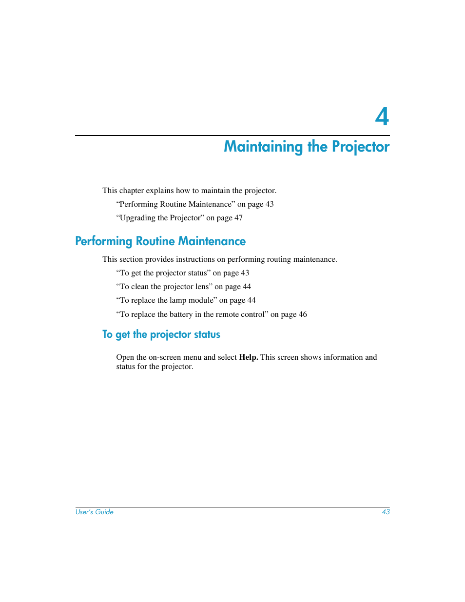 Maintaining the projector, Performing routine maintenance, To get the projector status | 4 maintaining the projector | HP mp3220 series User Manual | Page 43 / 78