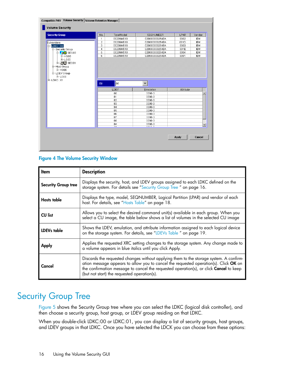 Security group tree, The volume security window | HP STORAGEWORKS XP24000 User Manual | Page 16 / 76