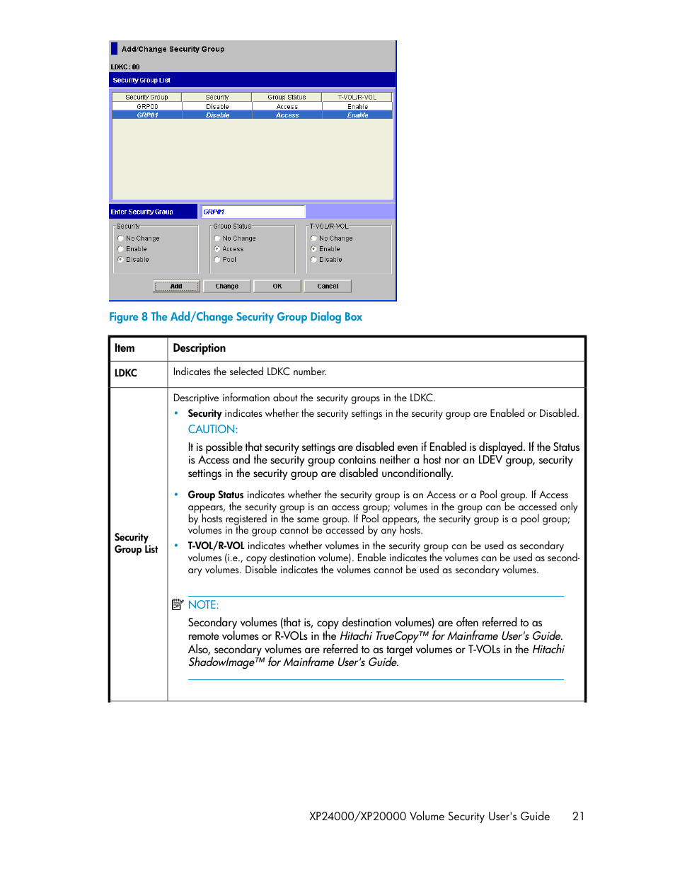 The add/change security group dialog box, Figure 8 | HP STORAGEWORKS XP24000 User Manual | Page 21 / 76