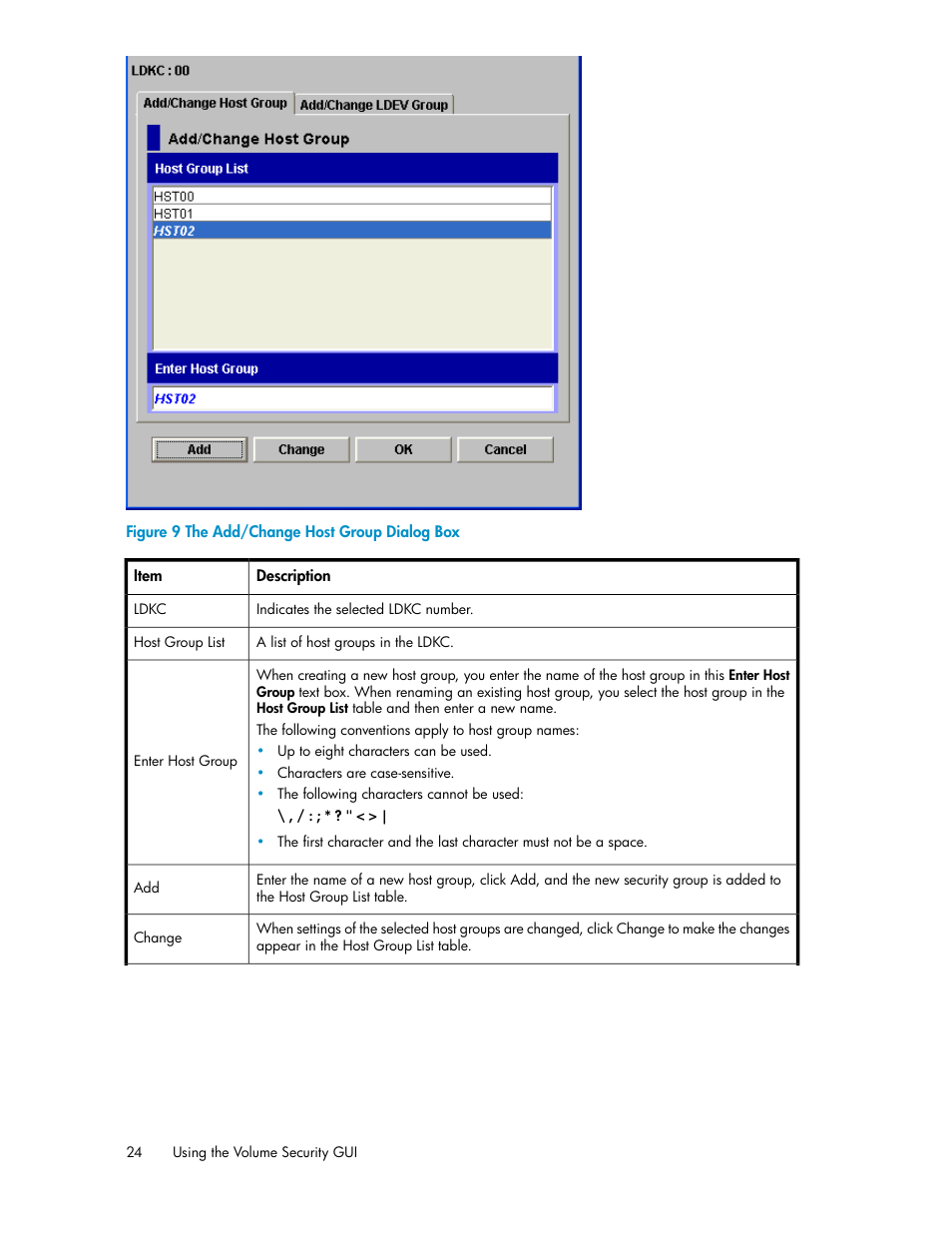 The add/change host group dialog box, Figure 9 | HP STORAGEWORKS XP24000 User Manual | Page 24 / 76