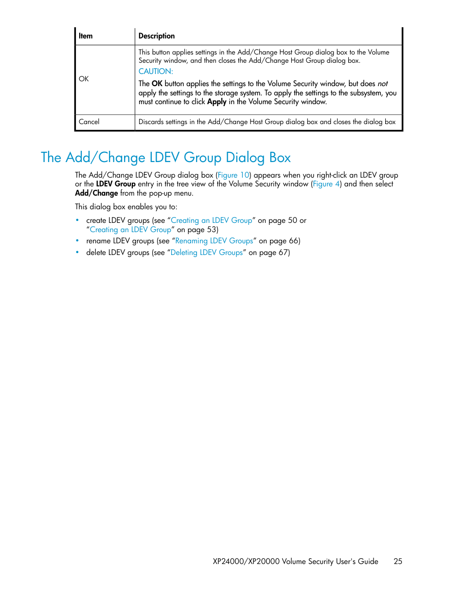 The add/change ldev group dialog box | HP STORAGEWORKS XP24000 User Manual | Page 25 / 76