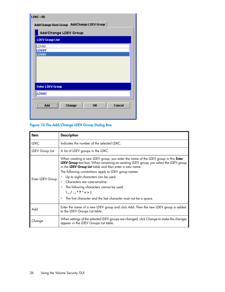 The add/change ldev group dialog box, Figure 10 | HP STORAGEWORKS XP24000 User Manual | Page 26 / 76