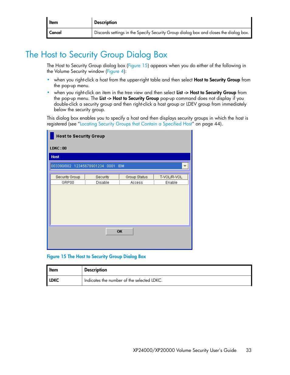 The host to security group dialog box | HP STORAGEWORKS XP24000 User Manual | Page 33 / 76