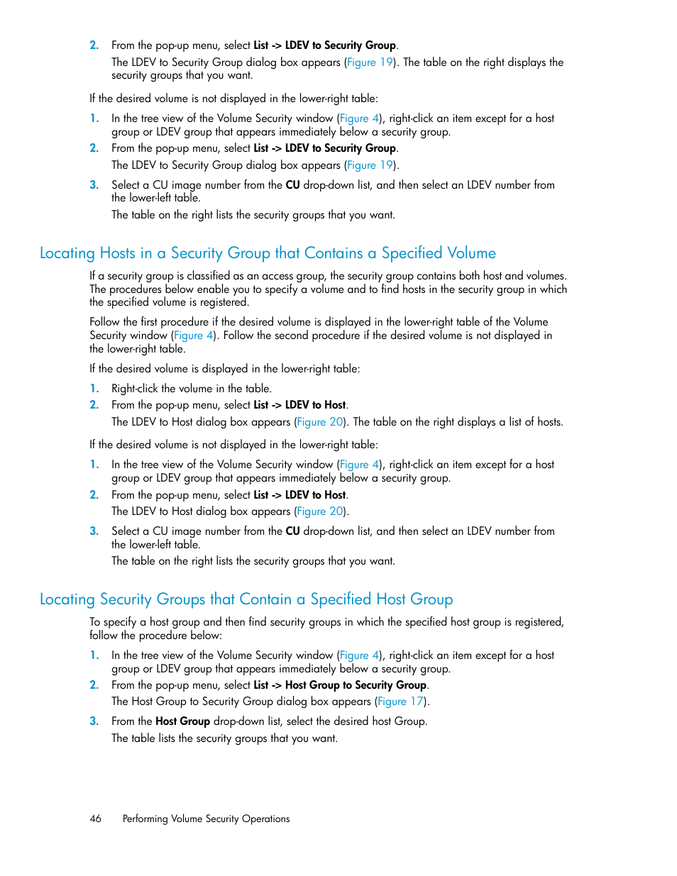 Group, Locating security groups, That contain a specified host group | HP STORAGEWORKS XP24000 User Manual | Page 46 / 76