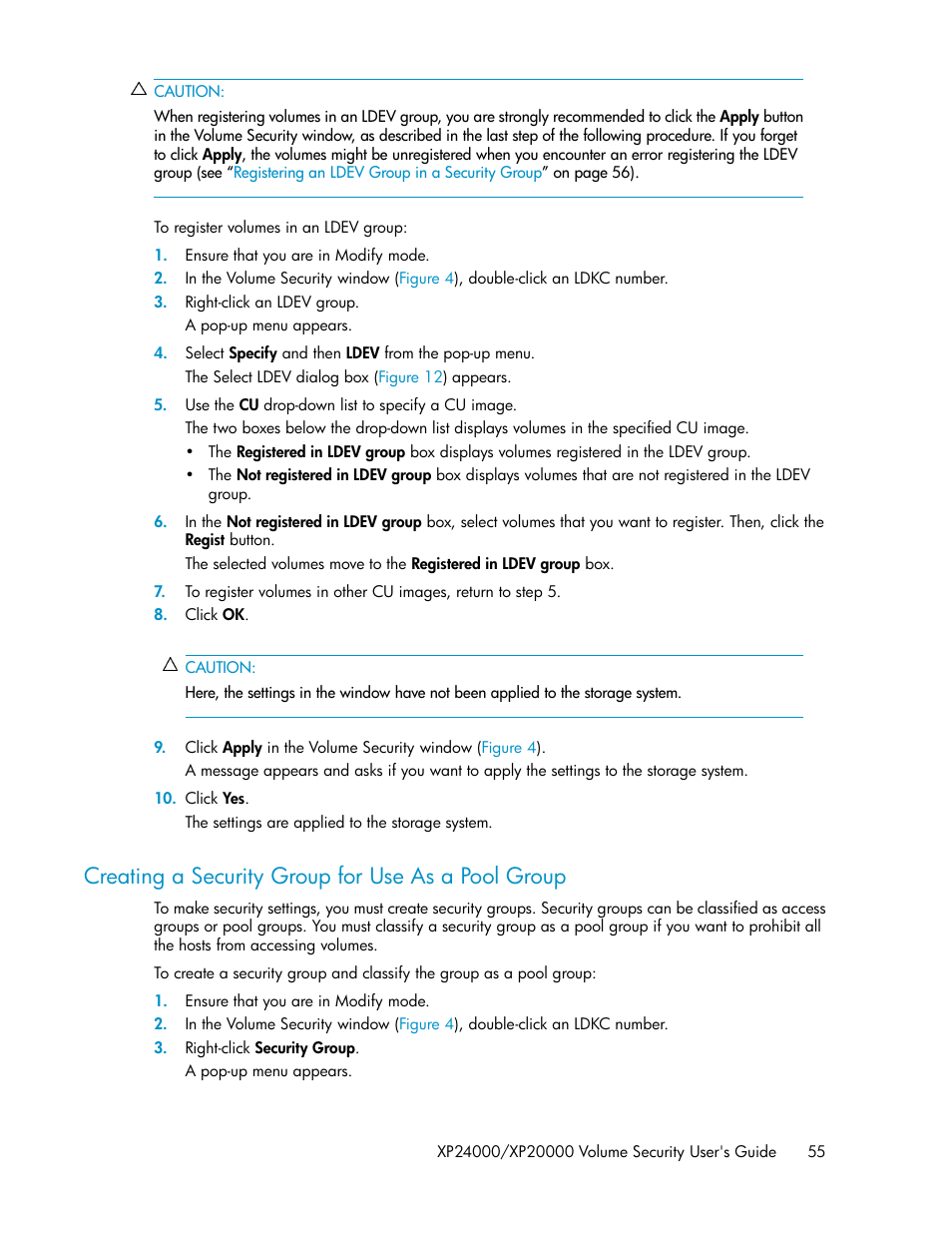Creating a security group for use as a pool group | HP STORAGEWORKS XP24000 User Manual | Page 55 / 76