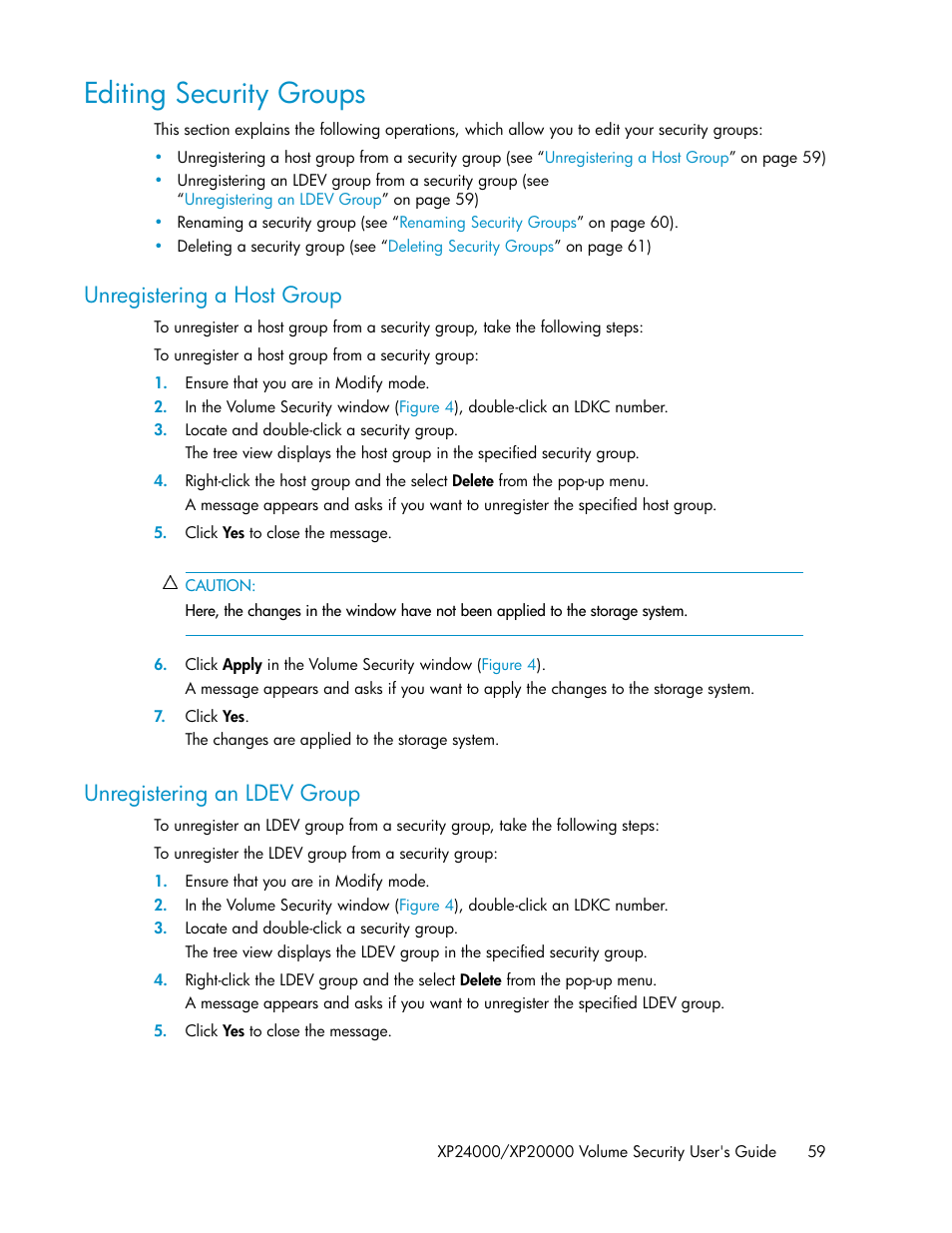 Editing security groups, Unregistering a host group, Unregistering an ldev group | 59 unregistering an ldev group | HP STORAGEWORKS XP24000 User Manual | Page 59 / 76