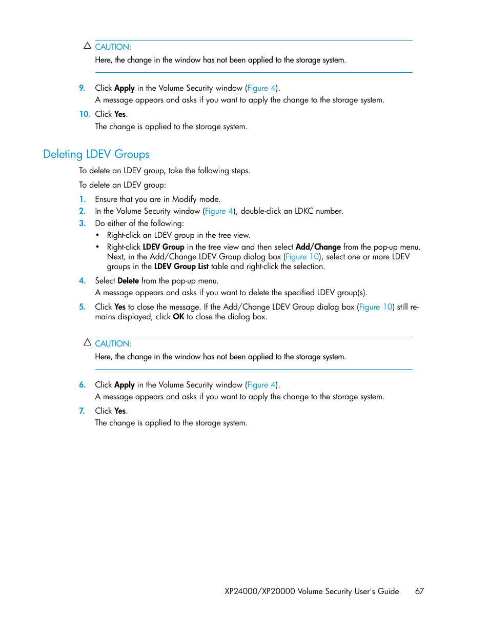 Deleting ldev groups | HP STORAGEWORKS XP24000 User Manual | Page 67 / 76