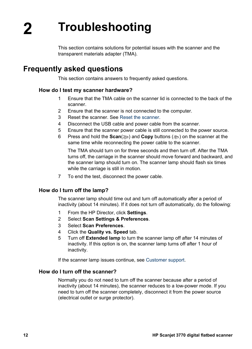 Troubleshooting, Frequently asked questions, How do i test my scanner hardware | How do i turn off the lamp, How do i turn off the scanner, Troubleshooting frequently asked questions | HP 3770 User Manual | Page 16 / 30