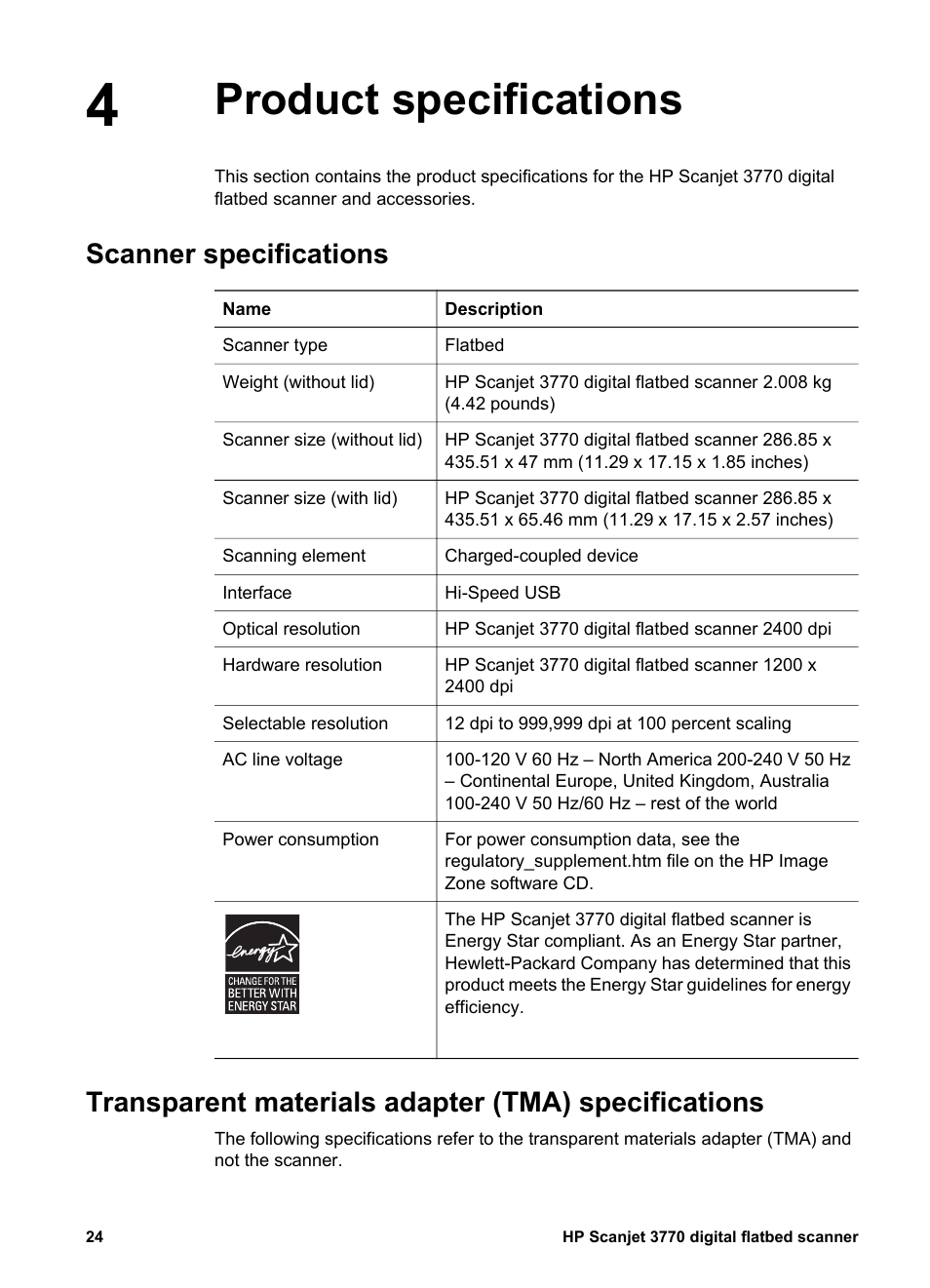 Product specifications, Scanner specifications, Transparent materials adapter (tma) specifications | HP 3770 User Manual | Page 28 / 30