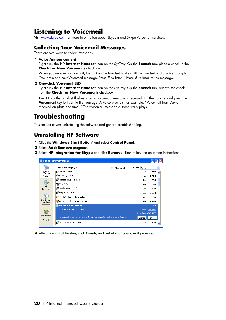 Listening to voicemail, Collecting your voicemail messages, Troubleshooting | Uninstalling hp software, For in | HP Internet Handset User Manual | Page 24 / 28