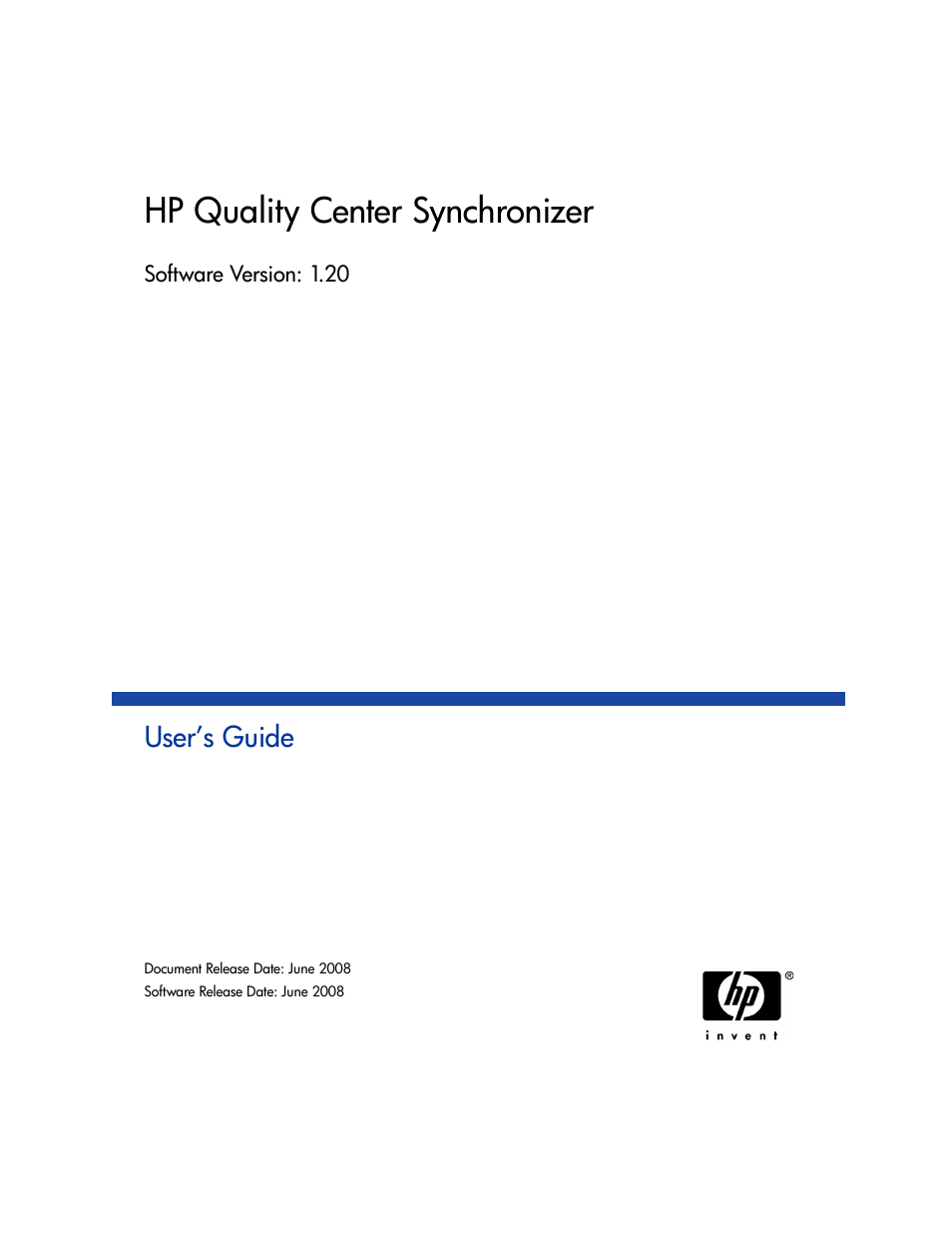 HP Quality Center Synchronizer 1.2 User Manual | 130 pages