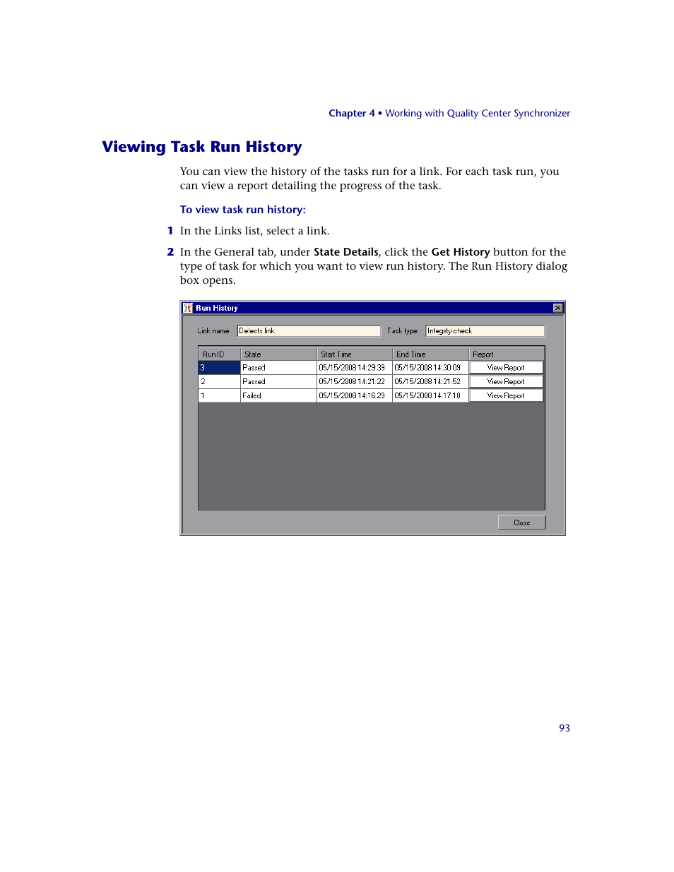 Viewing task run history | HP Quality Center Synchronizer 1.2 User Manual | Page 93 / 130