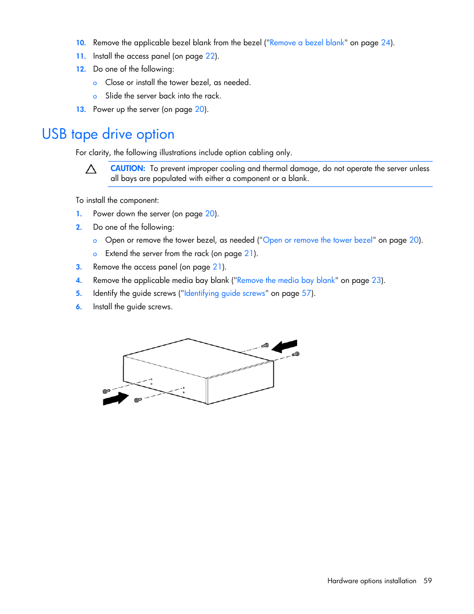 Usb tape drive option | HP PROLIANT ML330 G6 User Manual | Page 59 / 129