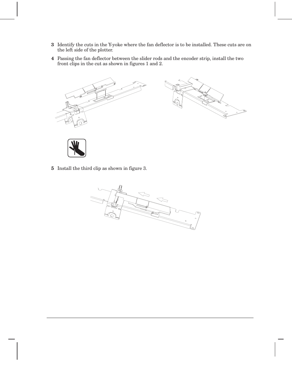 Figure 1 figure 2, Figure 3 | HP 750 User Manual | Page 221 / 288