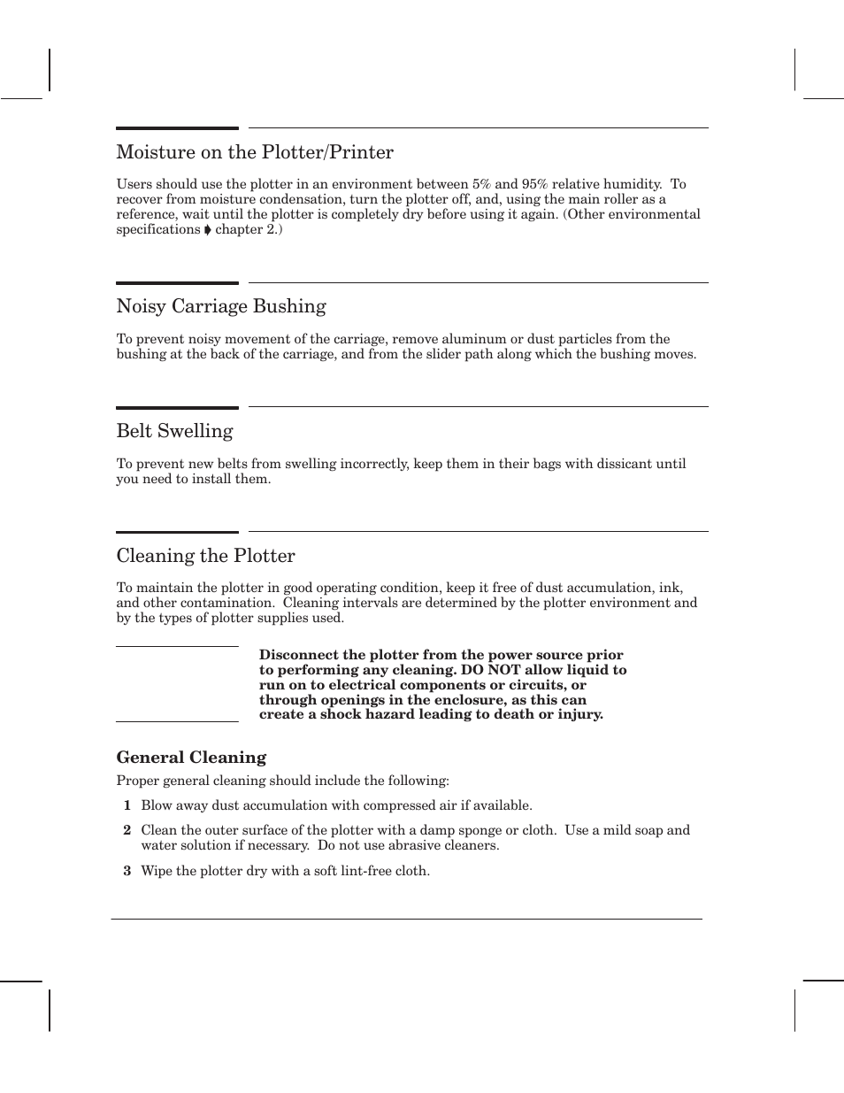 Moisture on the plotter/printer, Noisy carriage bushing, Belt swelling | Cleaning the plotter | HP 750 User Manual | Page 38 / 288