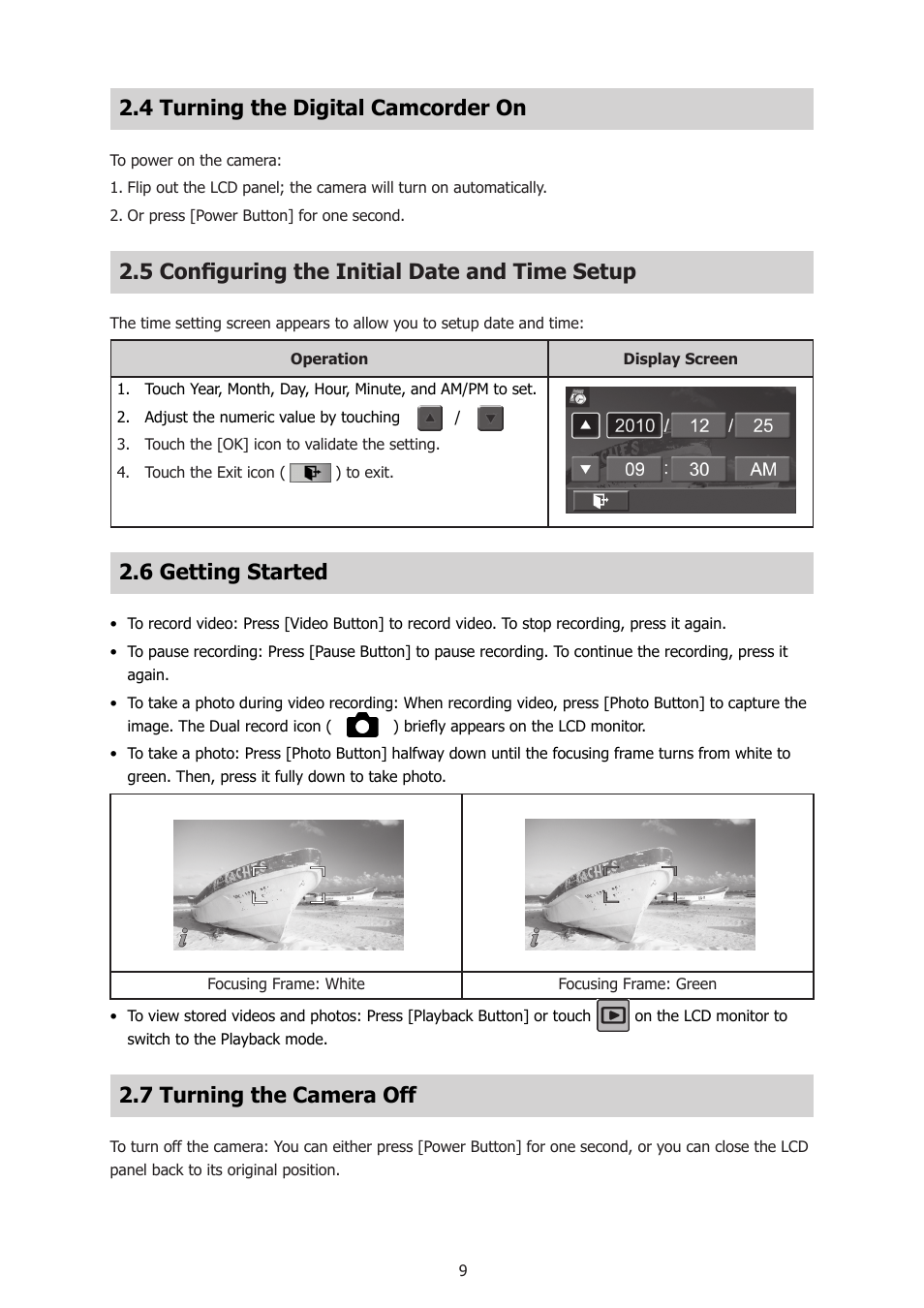 4 turning the digital camcorder on, 5 configuring the initial date and time setup, 6 getting started | 7 turning the camera off | HP T500 User Manual | Page 13 / 45