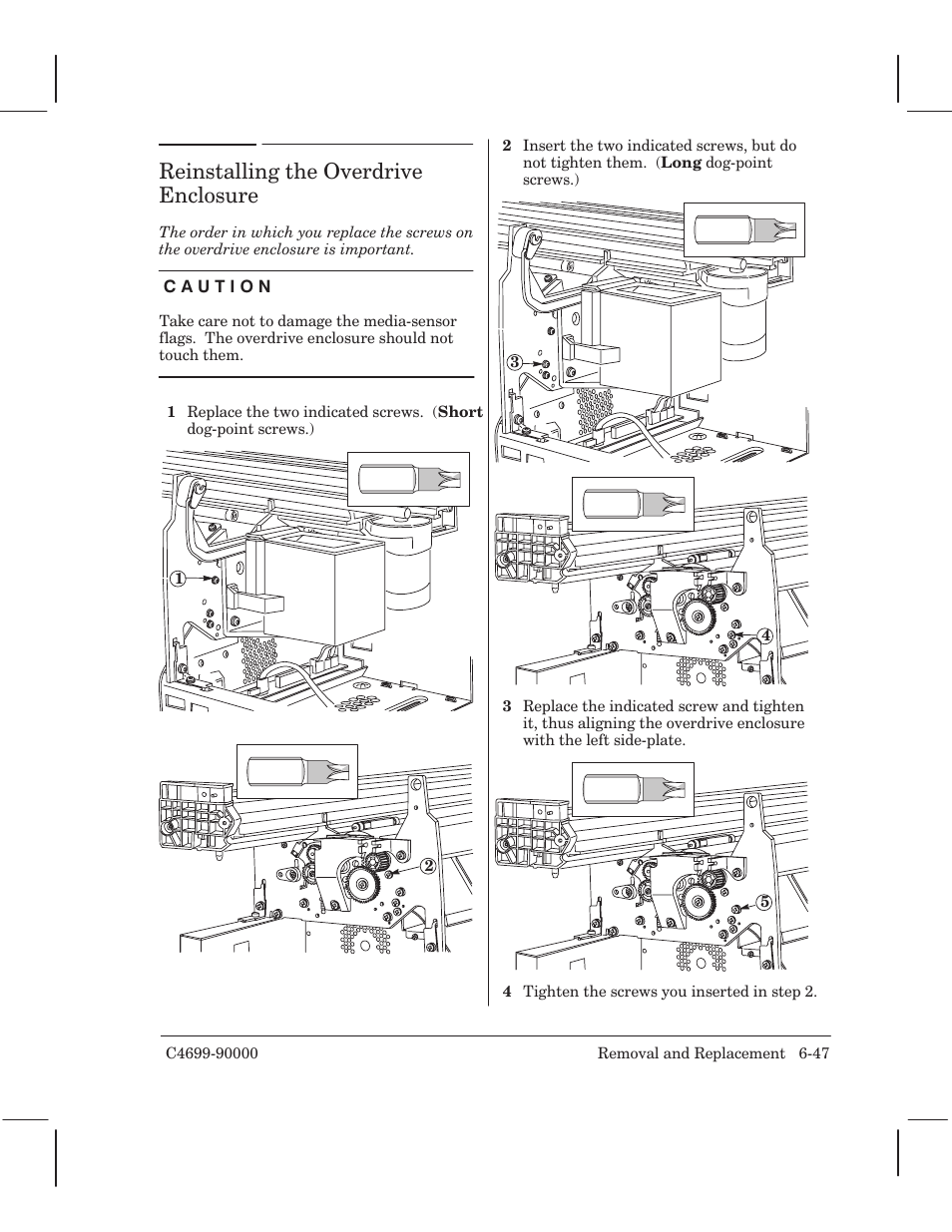 Reinstalling the overdrive enclosure | HP 250C User Manual | Page 105 / 268