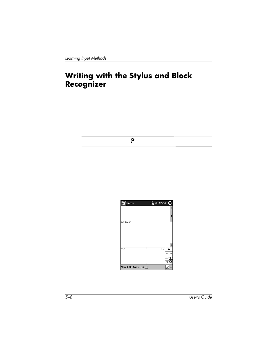 Writing with the stylus and block recognizer, Writing with the stylus and block recognizer –8 | HP H1930 User Manual | Page 64 / 127