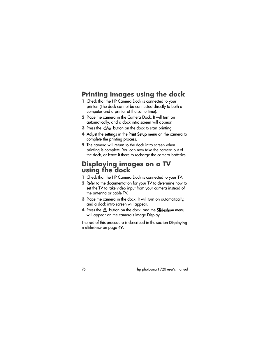 Printing images using the dock, Displaying images on a tv using the dock | HP photosmart 720 User Manual | Page 76 / 88