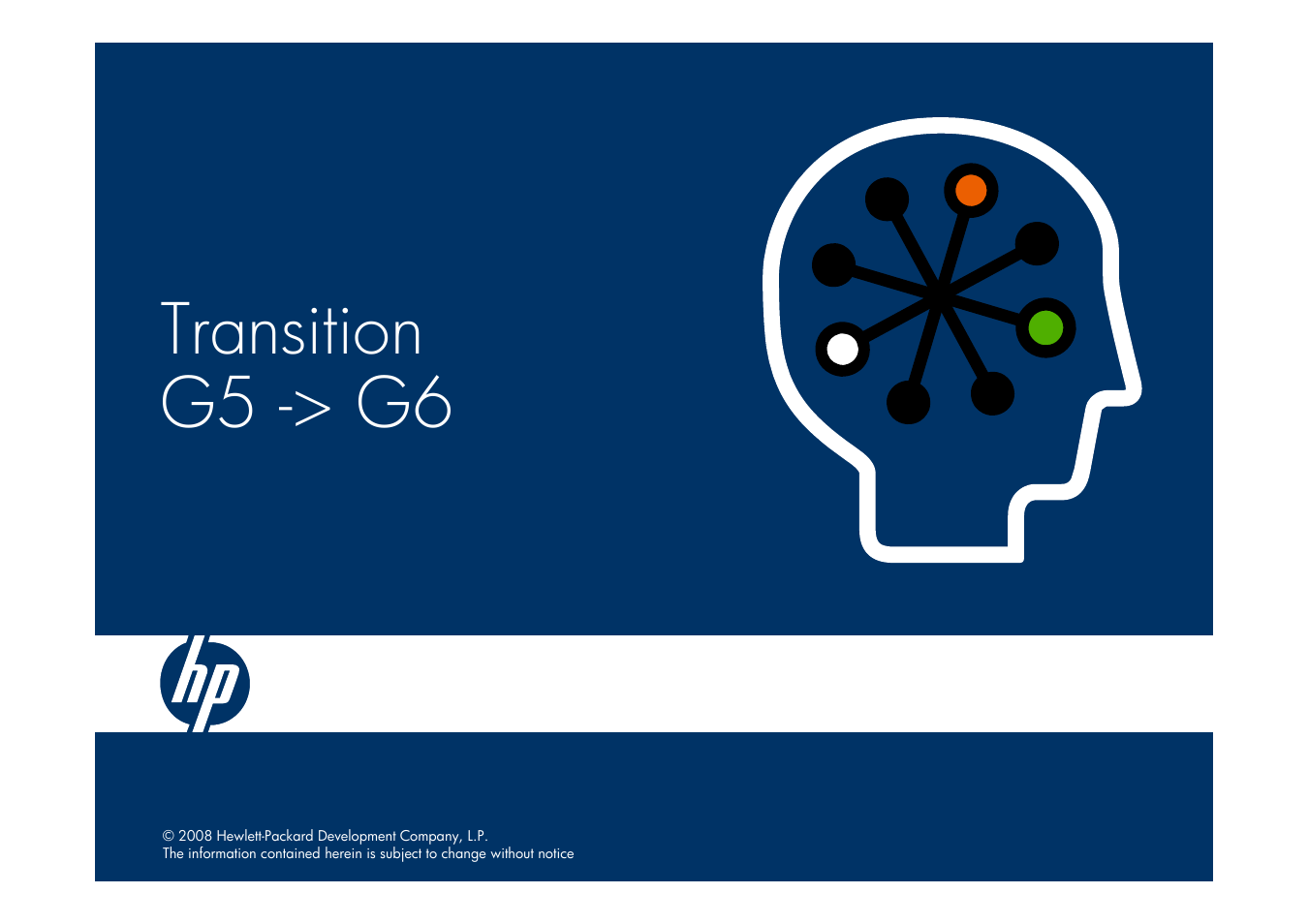 Transition g5 -> g6 | HP ProLiant G6 User Manual | Page 56 / 58