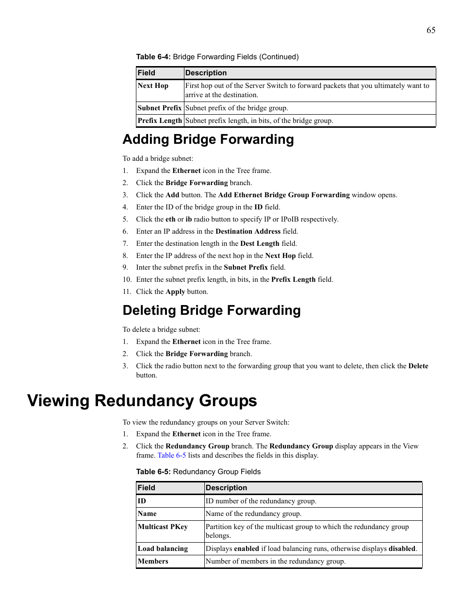 Adding bridge forwarding, Deleting bridge forwarding, Viewing redundancy groups | Add bridge forwarding, Delete bridge forwarding, View redundancy groups | HP 377707-002 User Manual | Page 73 / 92