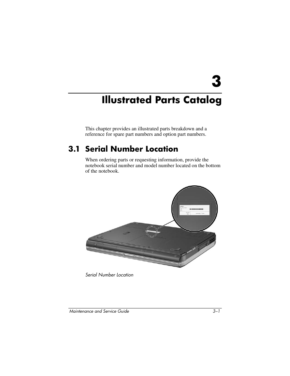 Illustrated parts catalog, 1 serial number location, 3 illustrated parts catalog | 1 serial number location –1, Chapter 3, “illustrated parts catalog | HP ZE4900 User Manual | Page 63 / 182