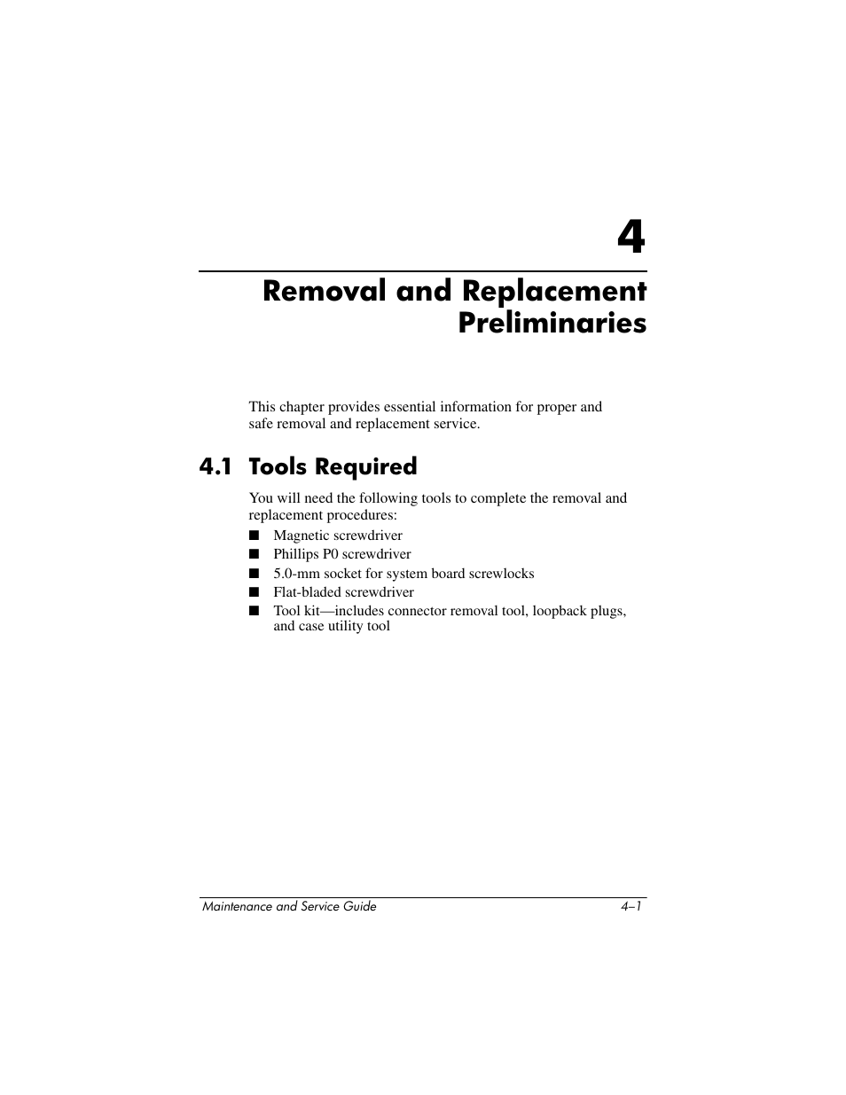 Removal and replacement preliminaries, 1 tools required, 4 removal and replacement preliminaries | 1 tools required –1 | HP ZE4900 User Manual | Page 77 / 182