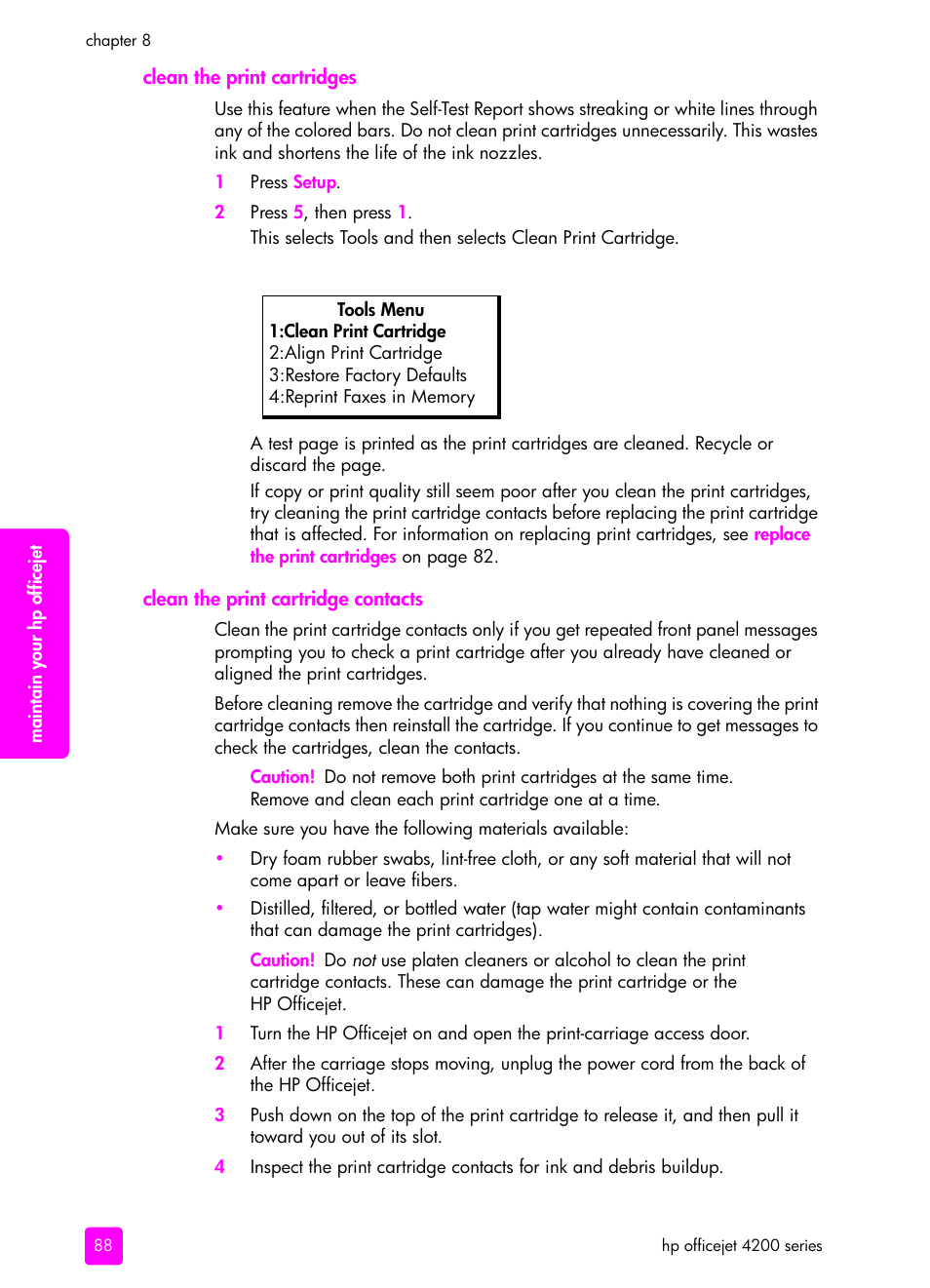 Clean the print cartridges, Clean the print cartridge contacts, Clean the print | Cartridges | HP 4200 series User Manual | Page 98 / 166