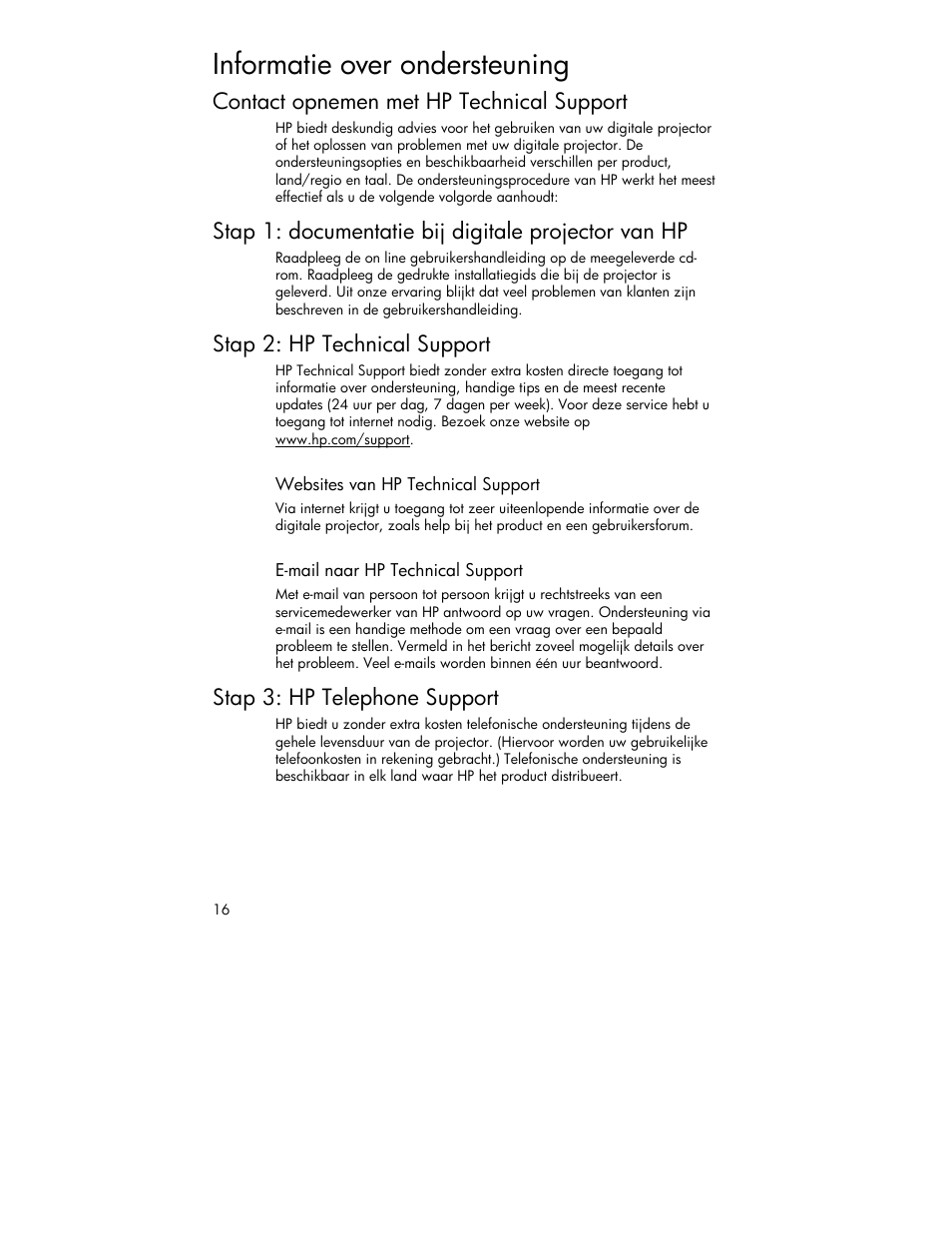 Informatie over ondersteuning, Contact opnemen met hp technical support, Stap 1: documentatie bij digitale projector van hp | Stap 2: hp technical support, Stap 3: hp telephone support | HP 4752 User Manual | Page 16 / 38