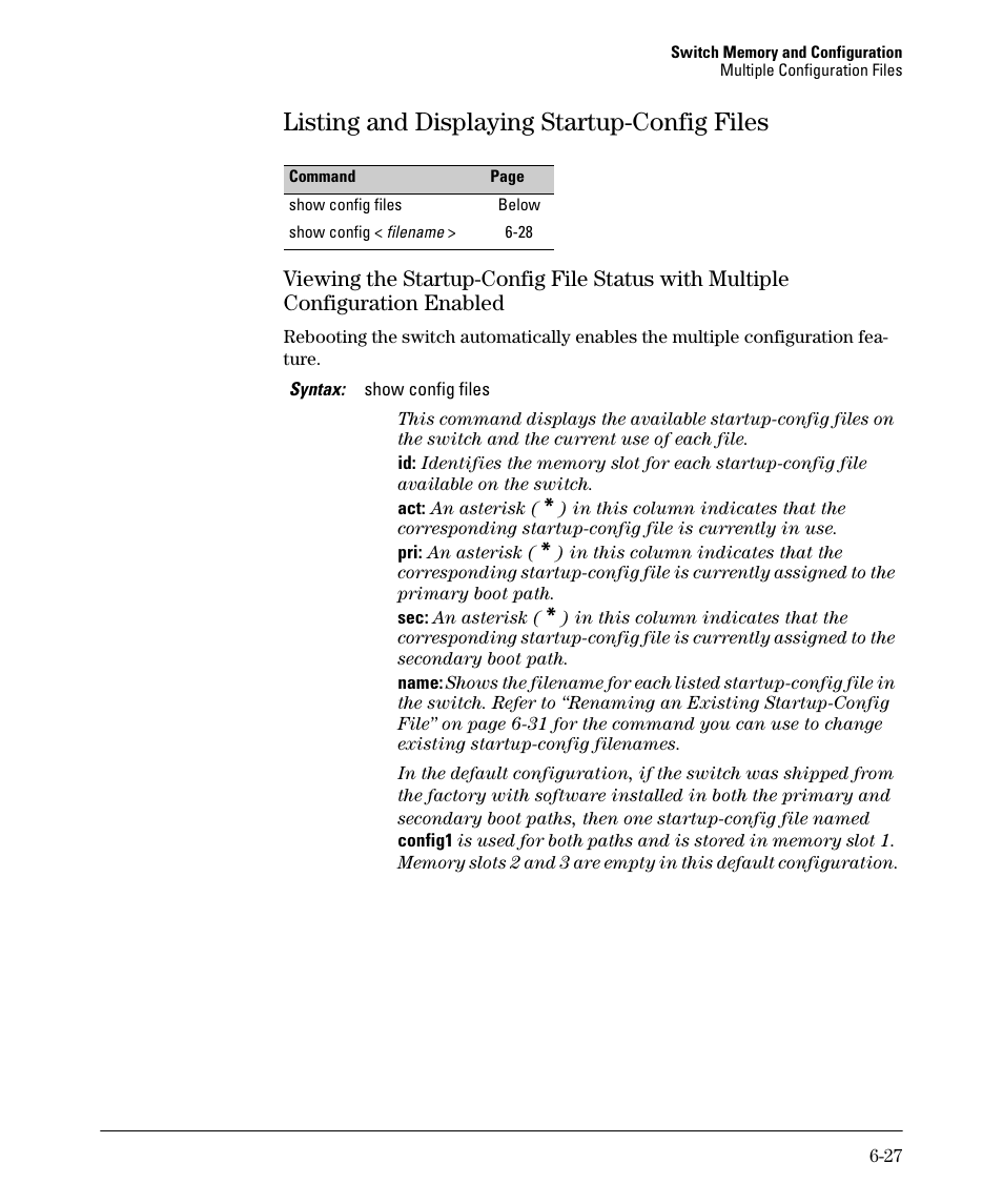 Listing and displaying startup-config files, Listing and displaying startup-config files -27, Configuration enabled -27 | HP 2910AL User Manual | Page 135 / 618