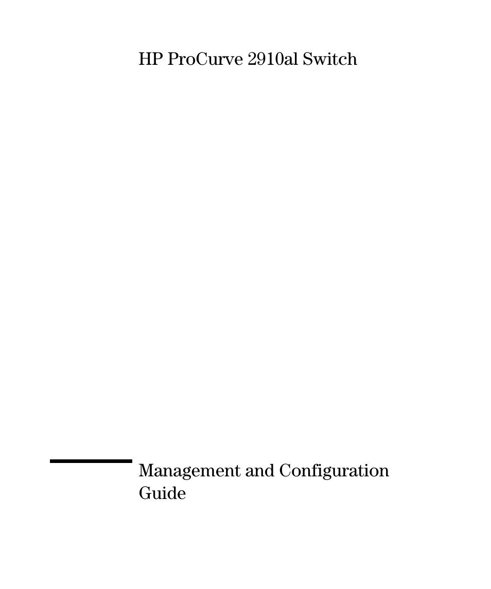Hp procurve 2910al switch, Management and configuration guide | HP 2910AL User Manual | Page 3 / 618