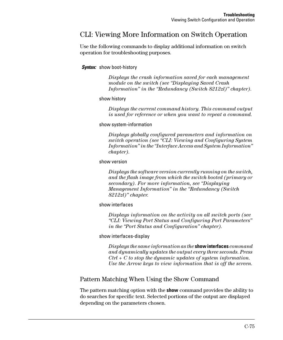 Cli: viewing more information on switch operation, Pattern matching when using the show command | HP 2910AL User Manual | Page 563 / 618