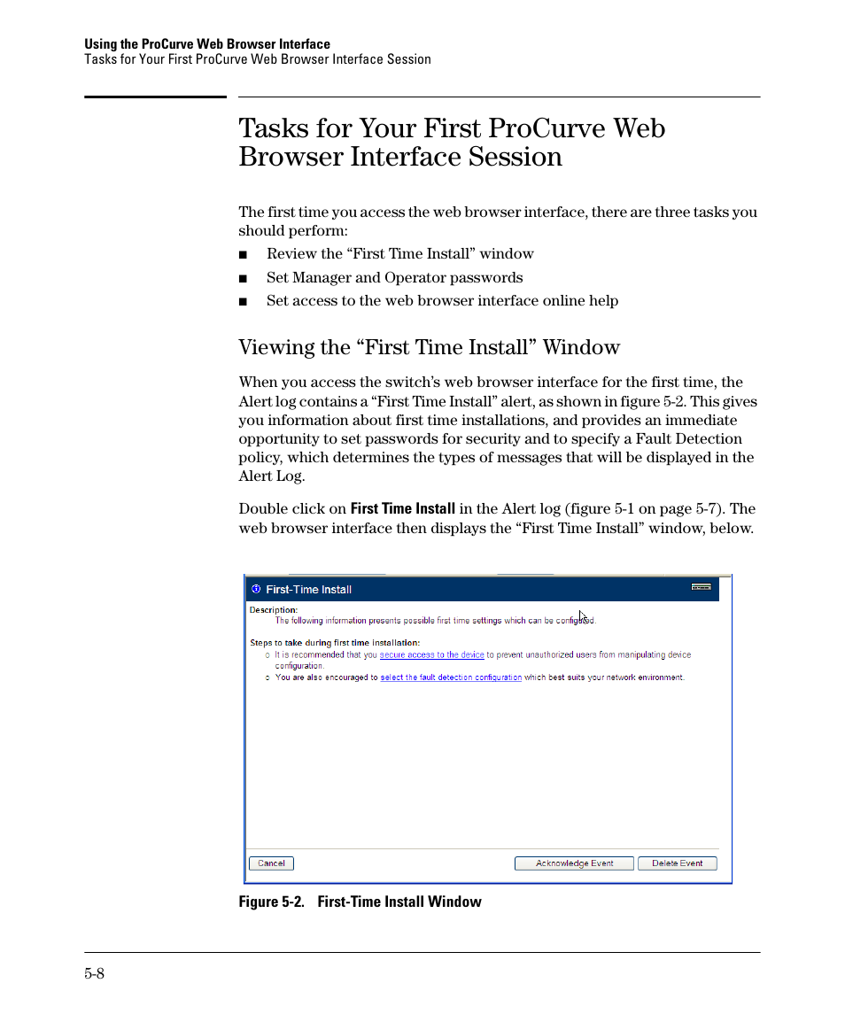 Viewing the “first time install” window, Viewing the “first time install” window -8, Viewing the “first time install” window -7 | HP 2910AL User Manual | Page 90 / 618
