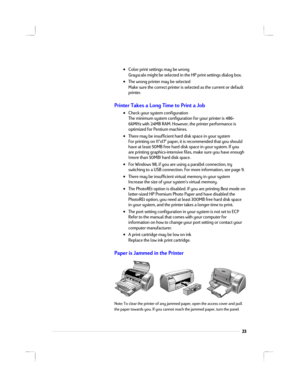 Printer takes a long time to print a job, Paper is jammed in the printer | HP 1220C User Manual | Page 29 / 49