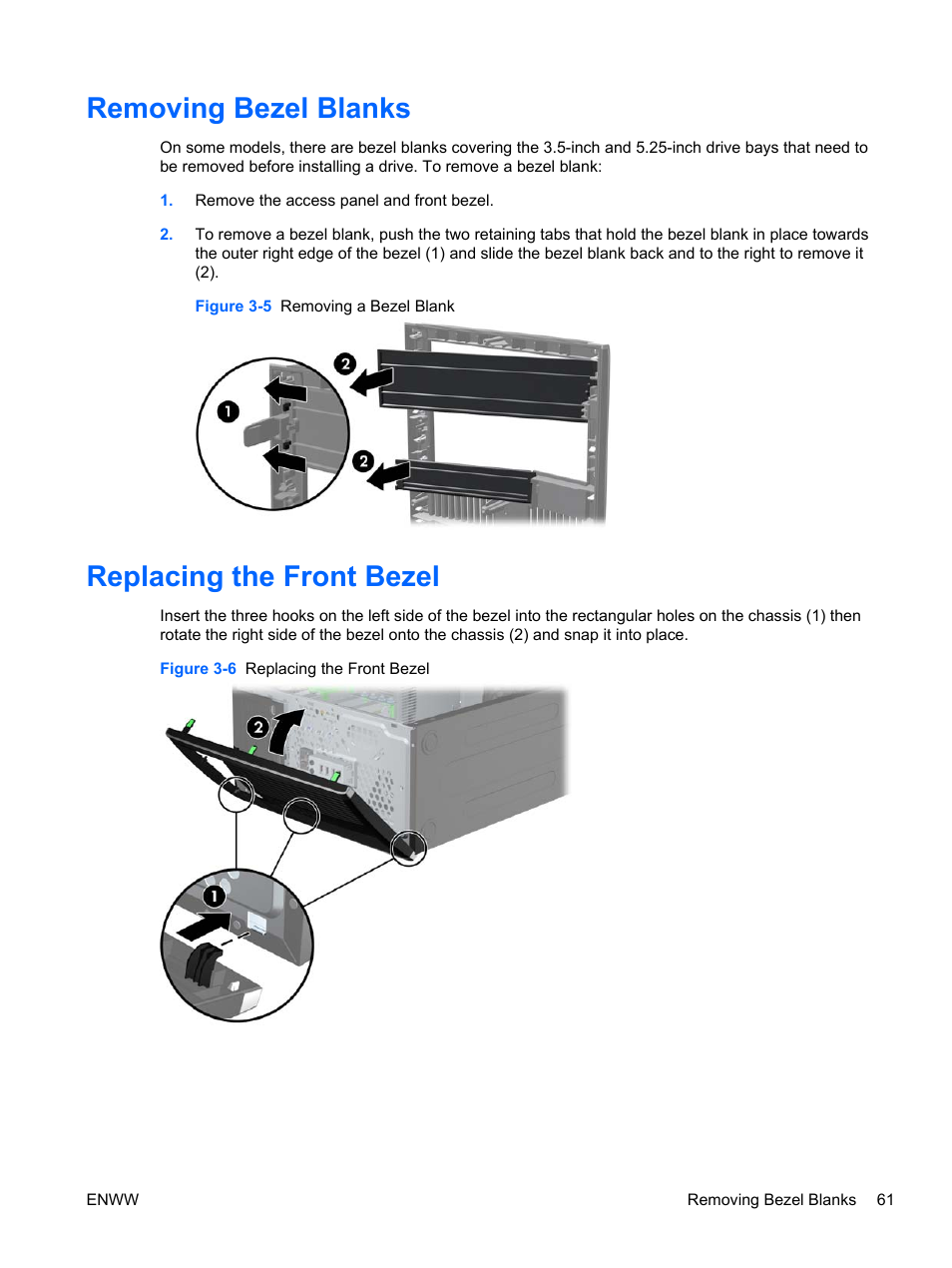 Removing bezel blanks, Replacing the front bezel, Removing bezel blanks replacing the front bezel | HP 6200 User Manual | Page 69 / 181