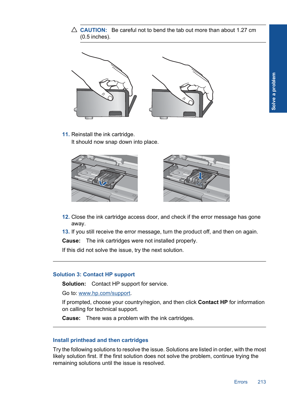 Install printhead and then cartridges, Solution 3: contact hp support | HP Photosmart Premium Fax C410 User Manual | Page 215 / 264