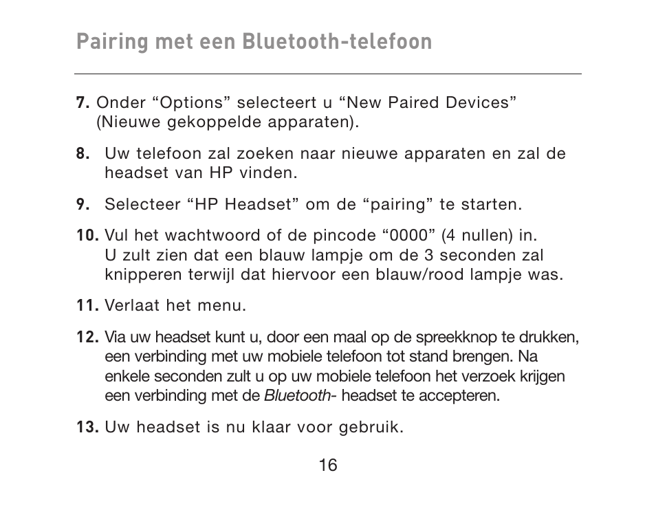 Pairing met een bluetooth-telefoon | HP iPAQ Bluetooth Hands-Free Headset F8T061eaHP User Manual | Page 122 / 208