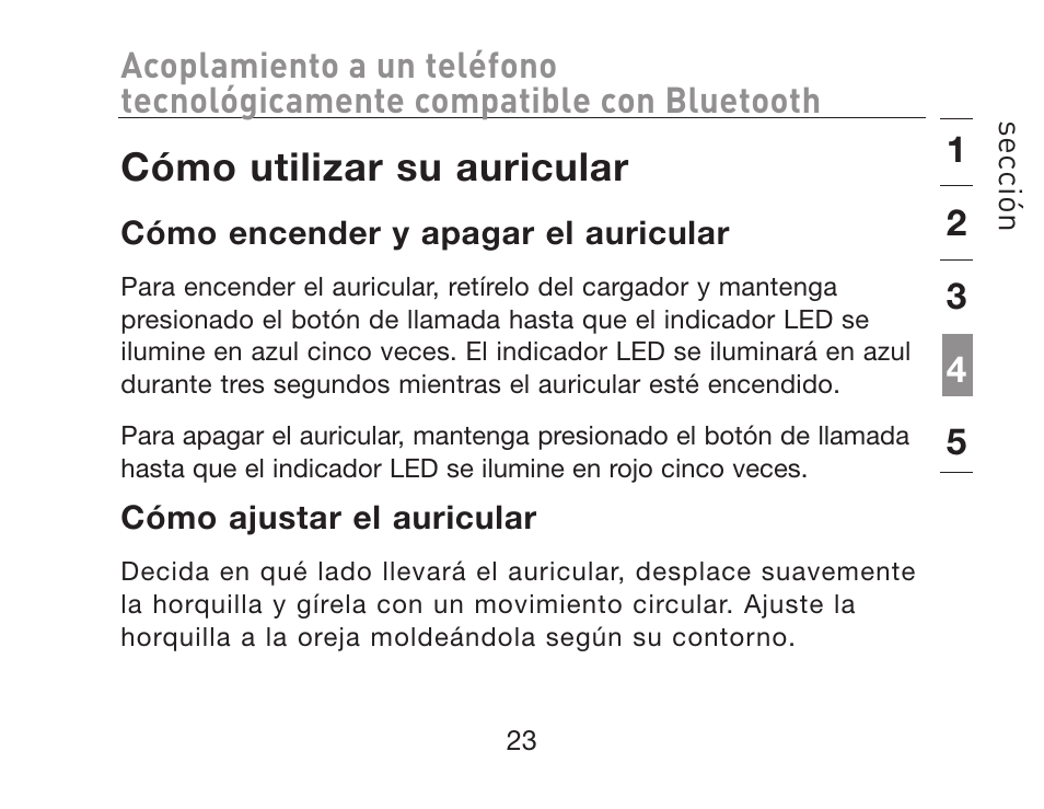 Cómo utilizar su auricular | HP iPAQ Bluetooth Hands-Free Headset F8T061eaHP User Manual | Page 163 / 208