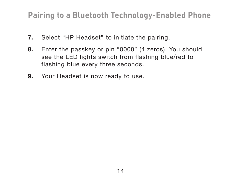 Pairing to a bluetooth technology-enabled phone | HP iPAQ Bluetooth Hands-Free Headset F8T061eaHP User Manual | Page 18 / 208