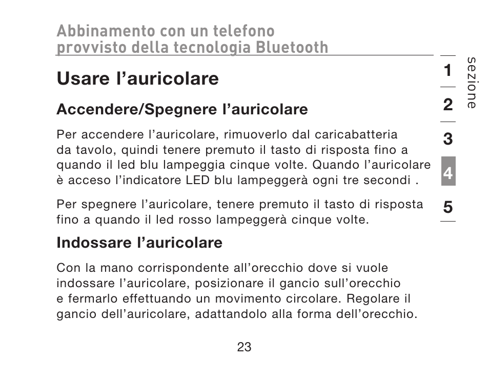 Usare l’auricolare | HP iPAQ Bluetooth Hands-Free Headset F8T061eaHP User Manual | Page 197 / 208