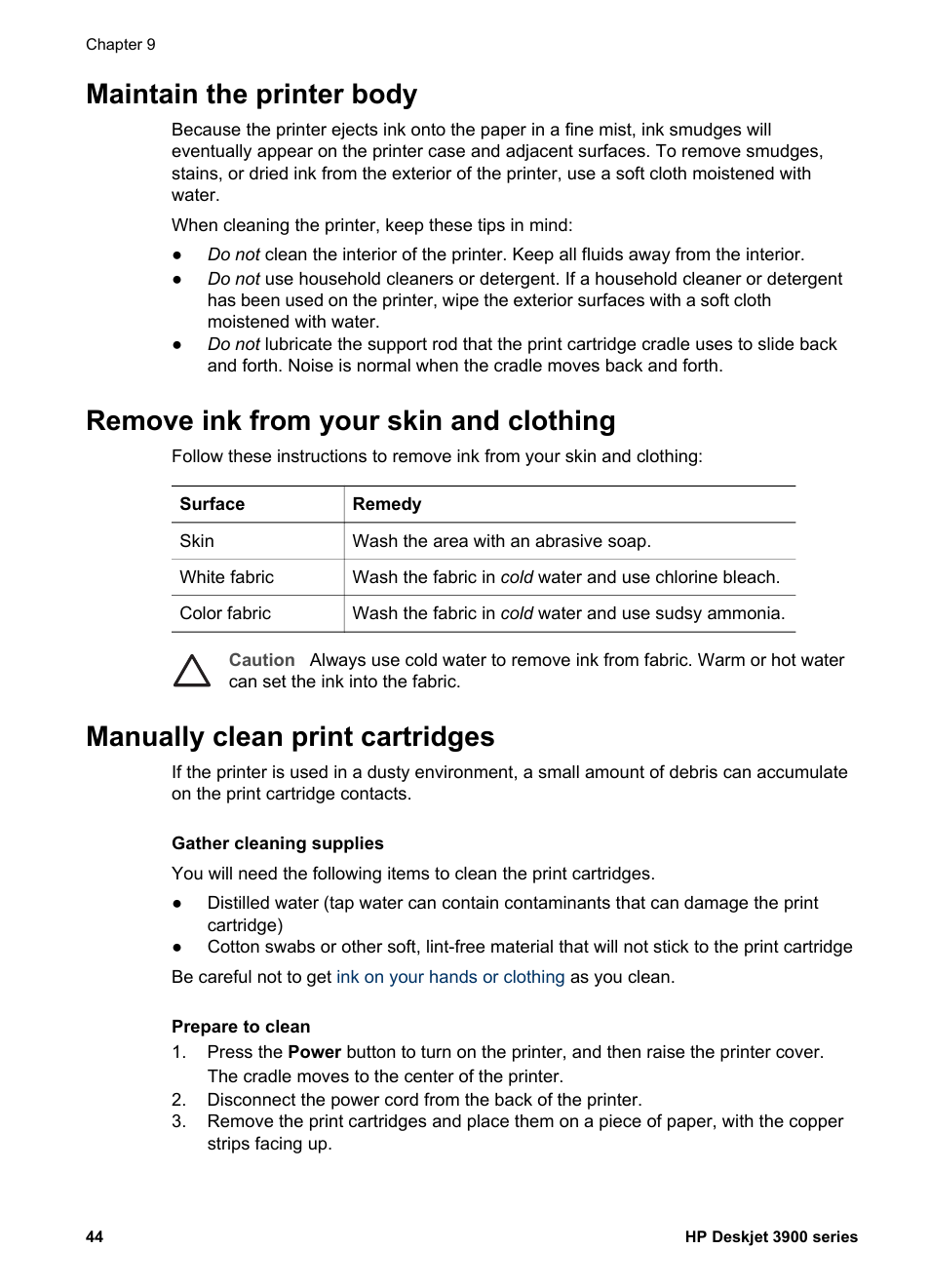 Maintain the printer body, Remove ink from your skin and clothing, Manually clean print cartridges | HP 3900 series User Manual | Page 46 / 72