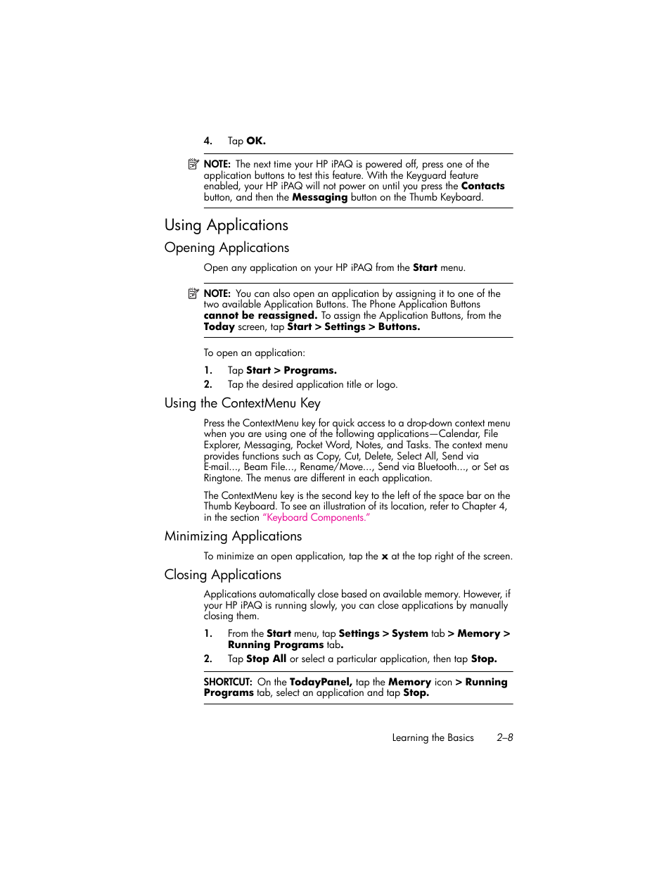 Using applications, Opening applications, Using the contextmenu key | Minimizing applications, Closing applications, Using applications –8, Opening applications –8, Using the contextmenu key –8, Minimizing applications –8, Closing applications –8 | HP iPAQ hw6500 User Manual | Page 27 / 170