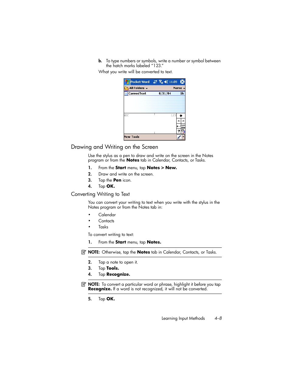 Drawing and writing on the screen, Converting writing to text, Drawing and writing on the screen –8 | HP iPAQ hw6500 User Manual | Page 44 / 170