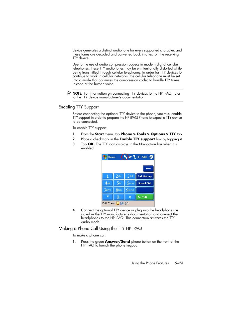 Enabling tty support, Making a phone call using the tty hp ipaq | HP iPAQ hw6500 User Manual | Page 70 / 170