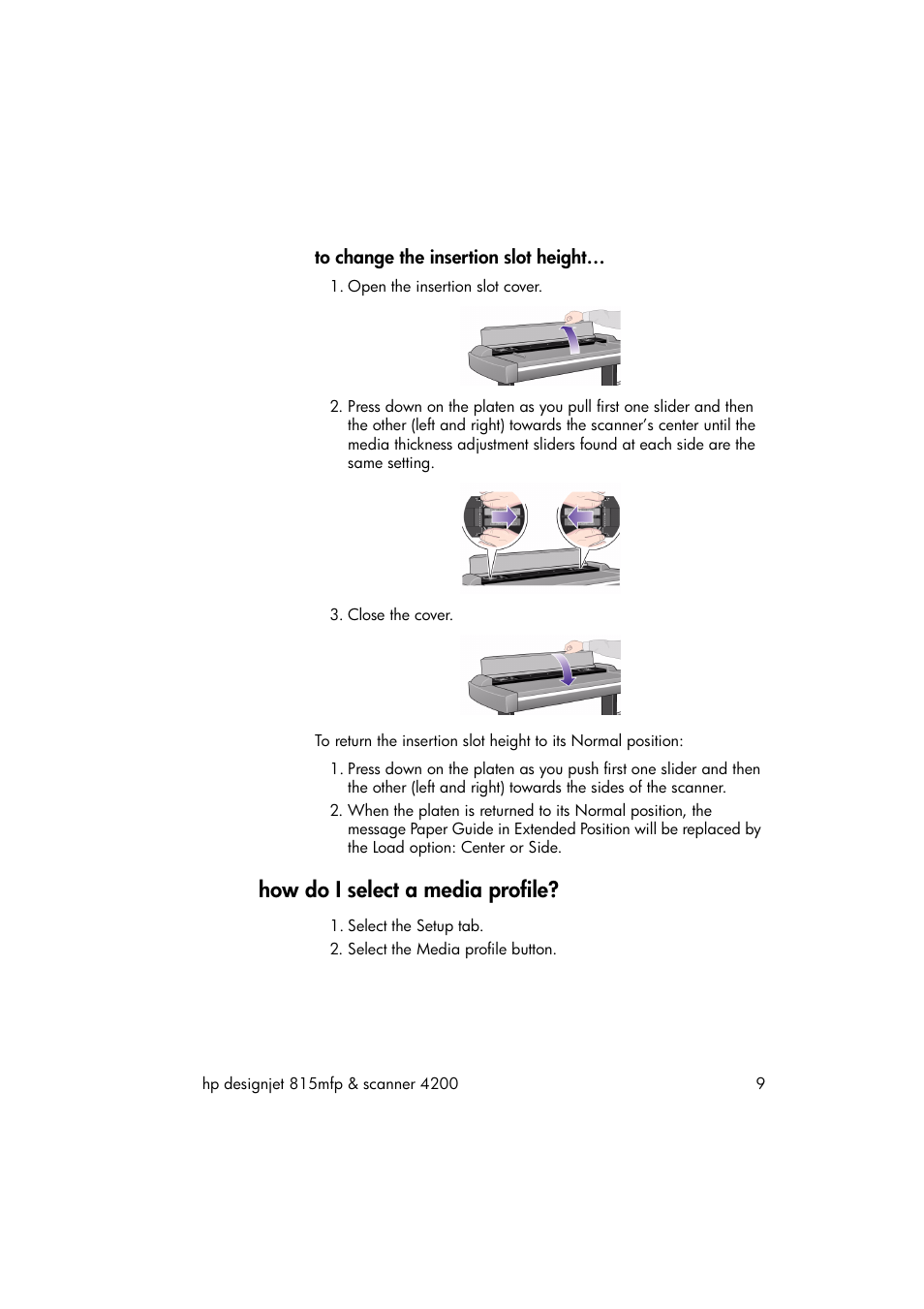 To change the insertion slot height, How do i select a media profile | HP 815MFP User Manual | Page 15 / 110