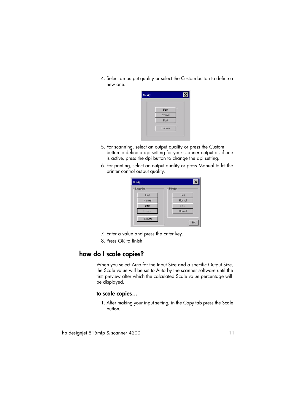 How do i scale copies, To scale copies | HP 815MFP User Manual | Page 17 / 110